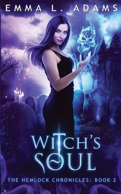 Witch's Soul - Emma L Adams - cover