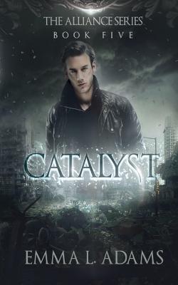 Catalyst - Emma L Adams - cover
