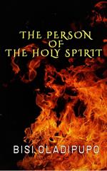 The Person of the Holy Spirit