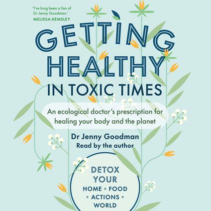 Getting Healthy in Toxic Times