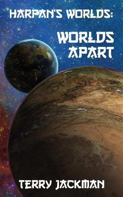 Harpan's Worlds: Worlds Apart - Terry Jackman - cover