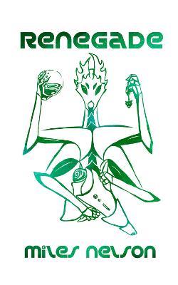 Renegade - Miles Nelson - cover