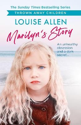 Marilyn's Story: Thrown Away Children series - Louise Allen - cover