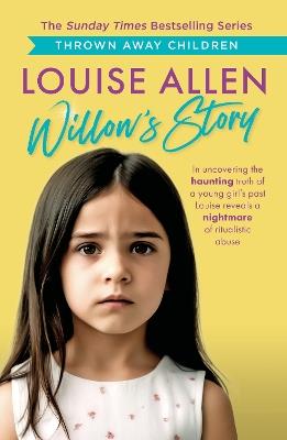 Willow's Story: Thrown Away Children series - Louise Allen - cover
