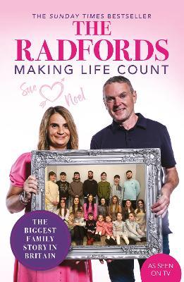 The Radfords: Making Life Count - Sue Radford,Noel Radford - cover