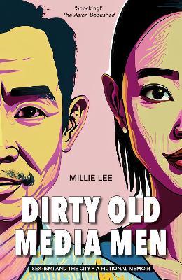 Dirty Old Media Men - Millie Lee - cover