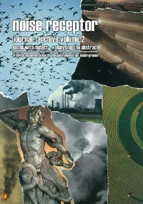 Noise Receptor Journal: Volume 2: sound with impact - analysing the abstract - cover
