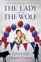 The Lady with the Wolf - Dennis Forster - cover