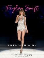 Taylor Swift: American Girl - Carolyn McHugh - cover
