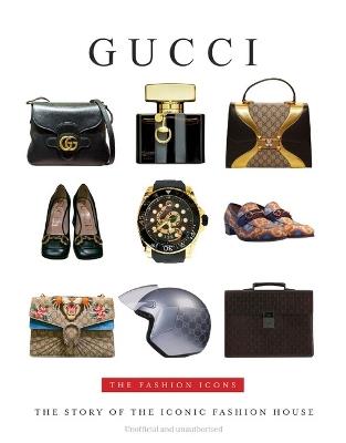 Gucci: The Fashion Icons - Alison James - cover