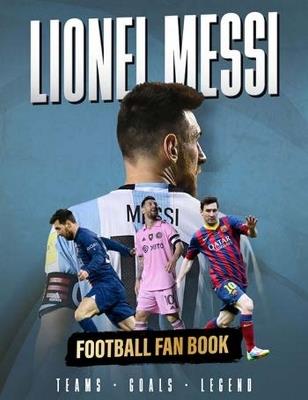 Lionel Messi: Football Fan Book - Iain Spragg - cover