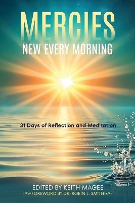 Mercies New Every Morning - Keith Magee - cover