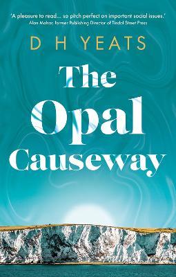 The Opal Causeway - D H Yeats - cover