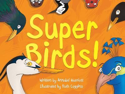 Super Birds! - Annabel Marriott - cover