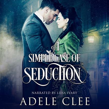 Simple Case of Seduction, A