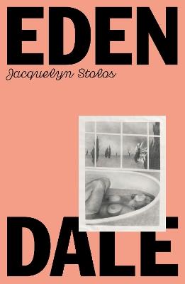 Edendale - Jacquelyn Stolos - cover