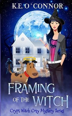 Framing of the Witch - K E O'Connor - cover