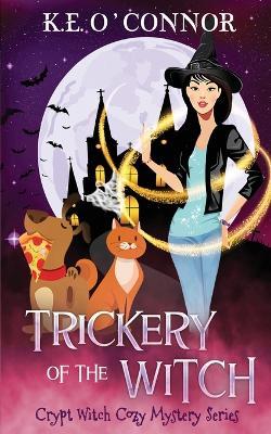 Trickery of the Witch - K E O'Connor - cover