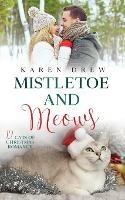 Mistletoe and Meows - Karen Drew - cover