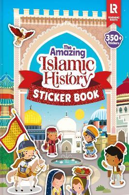 The Amazing Islamic History Sticker Book - Zaheer Khatri - cover