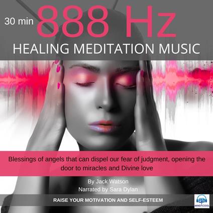 Healing Meditation Music 888Hz 30 minutes