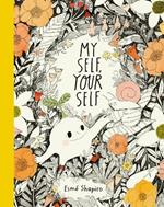 My Self, Your Self