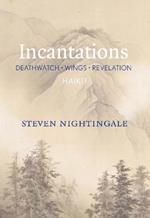 Incantations: Deathwatch - Wings - Revelations