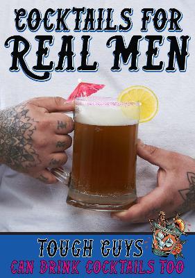Cocktails For Real Men Gift Book - cover