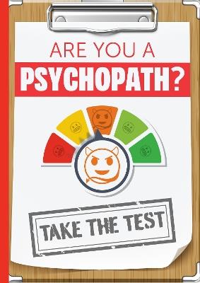 Are You A Psychopath?: Joke Gift Book - cover