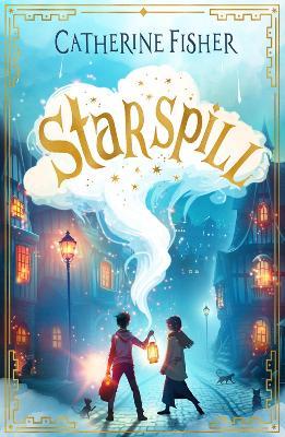 Starspill - Catherine Fisher - cover