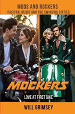 Mockers: LOVE AT FIRST BIKE