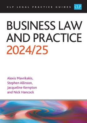 Business Law and Practice 2024/2025: Legal Practice Course Guides (LPC) - Mavrikakis - cover