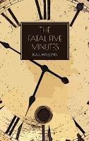The Fatal Five Minutes - R.A.J. Walling - cover