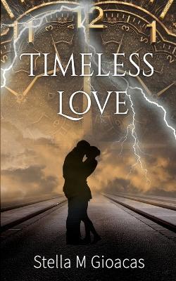 Timeless Love - Stella Gioacas - cover