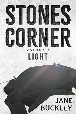 Stones Corner Light: Volume 3 - Jane Buckley - cover