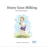 Henry goes Milking