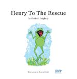 Henry to the Rescue