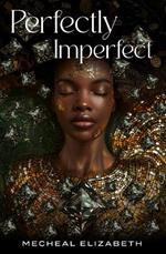Perfectly Imperfect