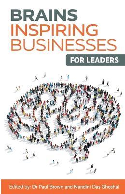 Brains Inspiring Businesses for Leaders - cover