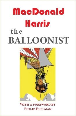 The Balloonist - MacDonald Harris - cover