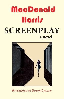 Screenplay - MacDonald Harris,Simon Callow - cover