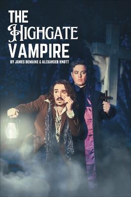 The Highgate Vampire - James Demaine,Alexander Knott - cover