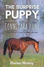 The Surprise Puppy and the Connemara Pony: The Coral Cove Horses Series