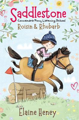 Saddlestone Connemara Pony Listening School | Roisin and Rhubarb - Elaine Heney - cover