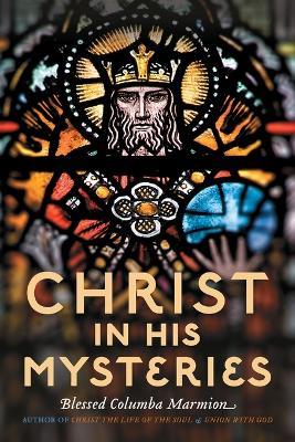 Christ in His Mysteries - Columba Marmion - cover