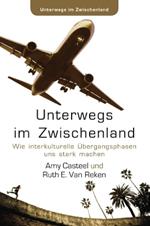 Unterwegs im Zwischenland: Wie interkulturelle Übergangsphasen uns stark machen