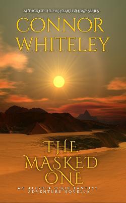 The Masked One: An Aleshia Fantasy Adventure Novella - Connor Whiteley - cover