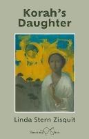 Korah's Daughter - Linda Zisquit - cover