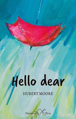 Hello Dear - Hubert Moore - cover