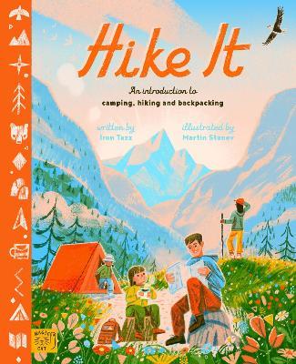 Hike It: An introduction to camping, hiking and backpacking - Iron Tazz - cover